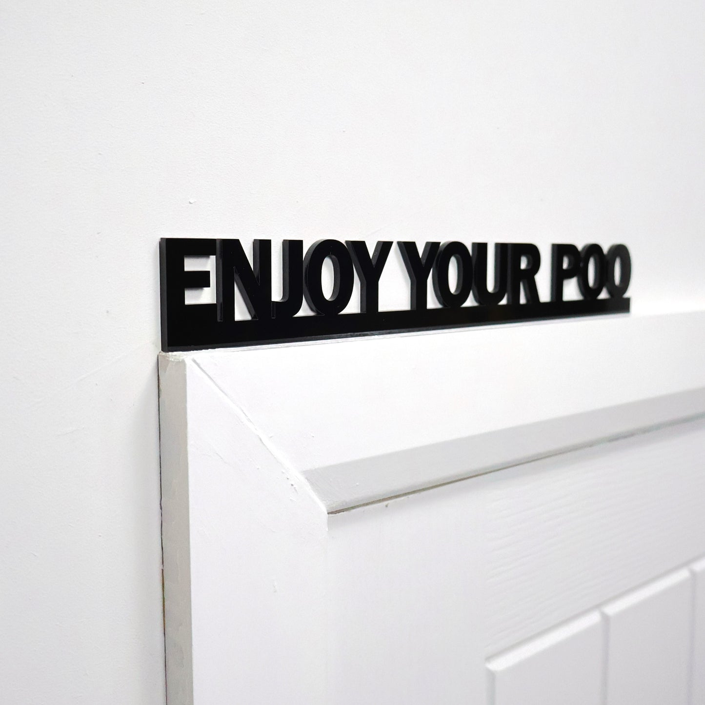 ENJOY YOUR POO Door Topper