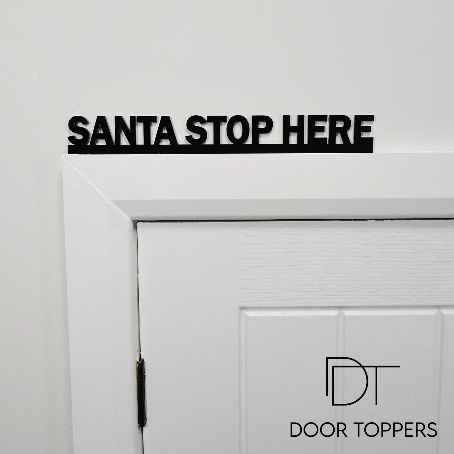 SANTA STOP HERE black acrylic door topper – festive Christmas wall sign