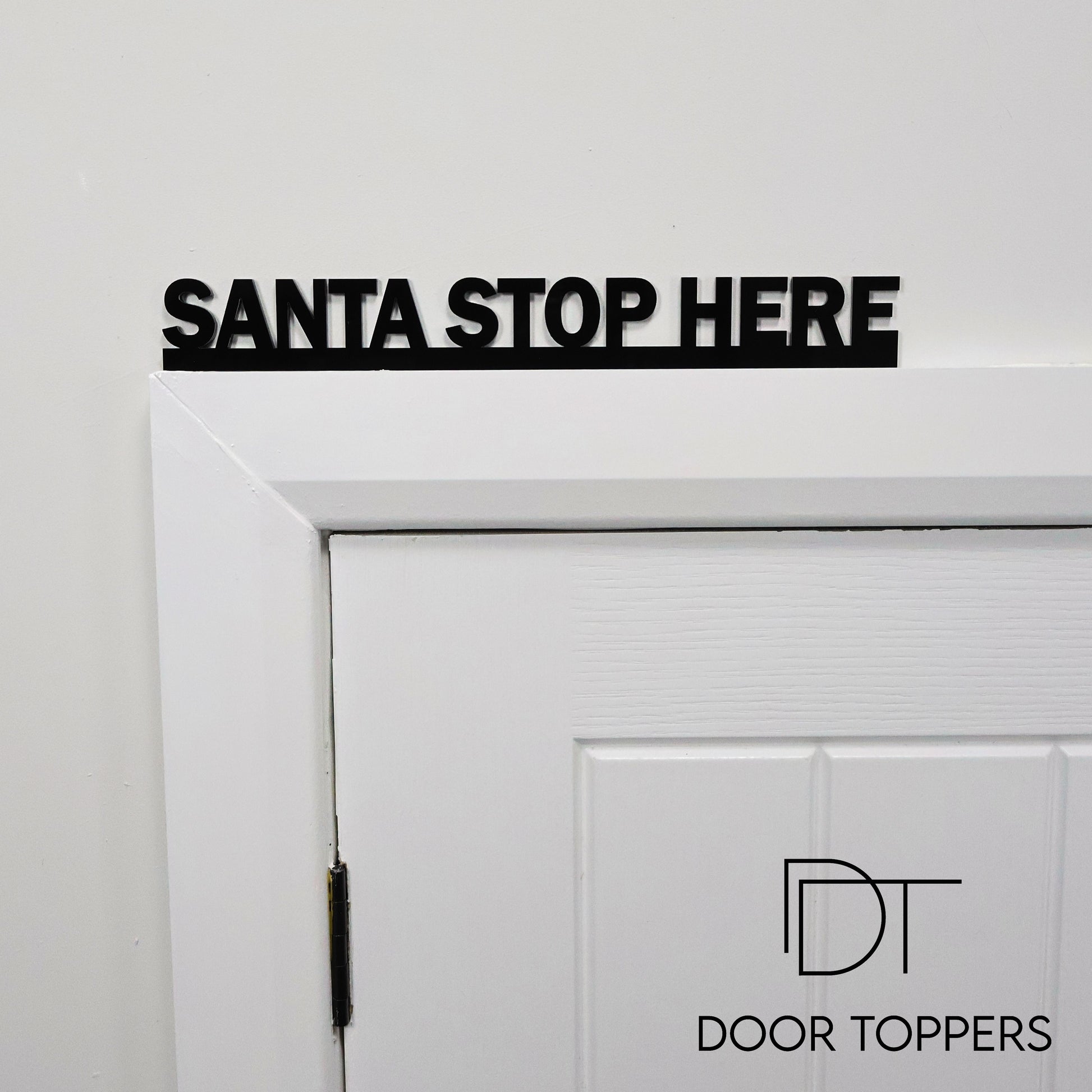SANTA STOP HERE black acrylic door topper – festive Christmas wall sign