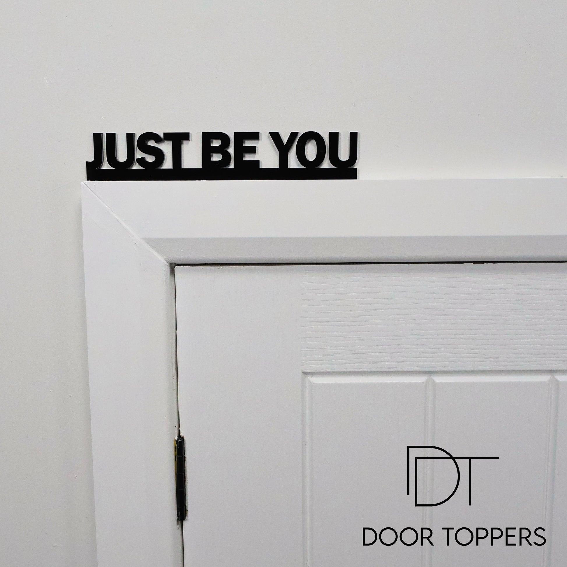 JUST BE YOU black acrylic sign – motivational wall decor UK