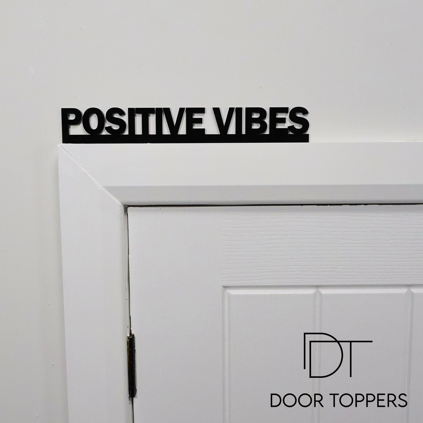 POSITIVE VIBES Door Topper