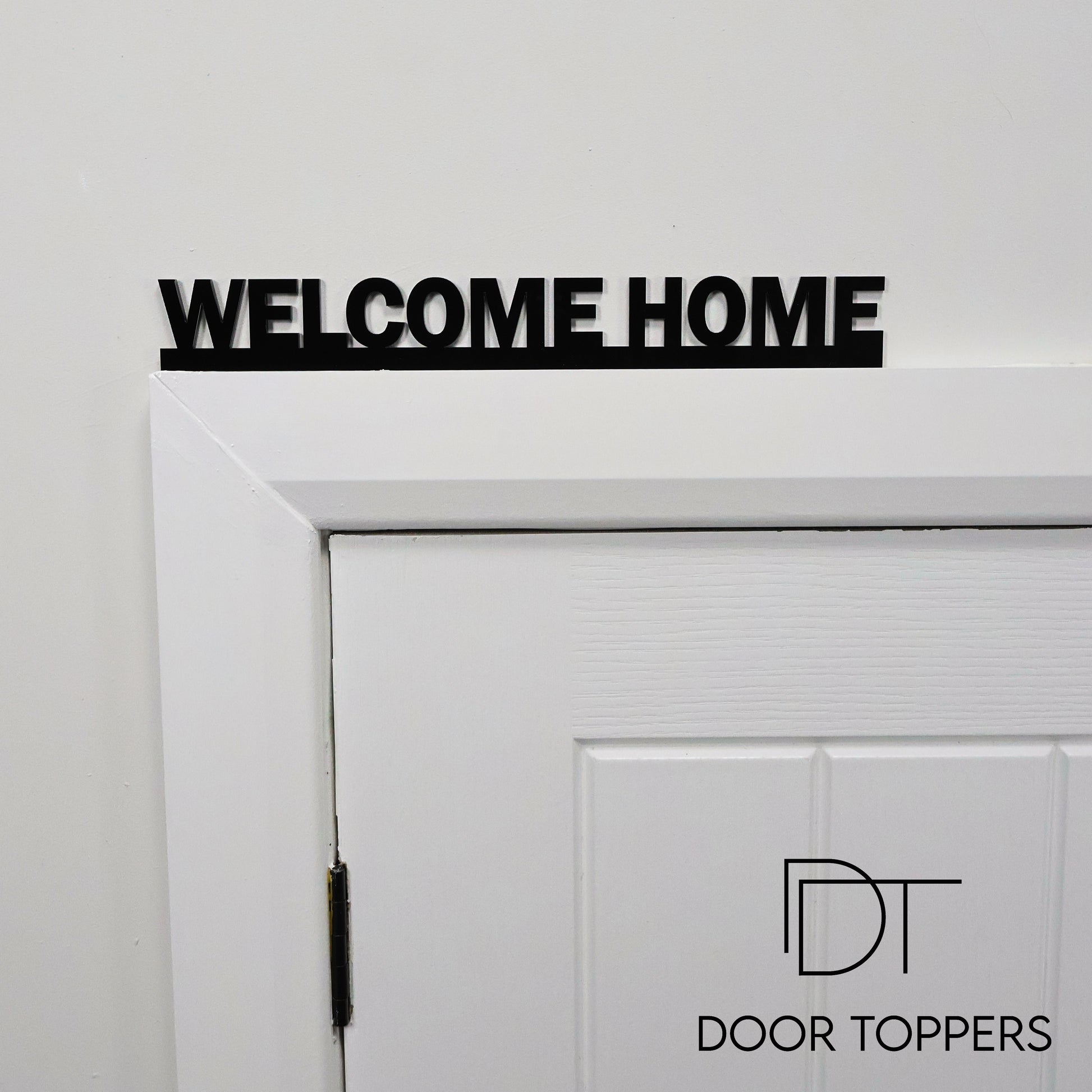 WELCOME HOME Door Topper black acrylic wall sign handmade in the UK