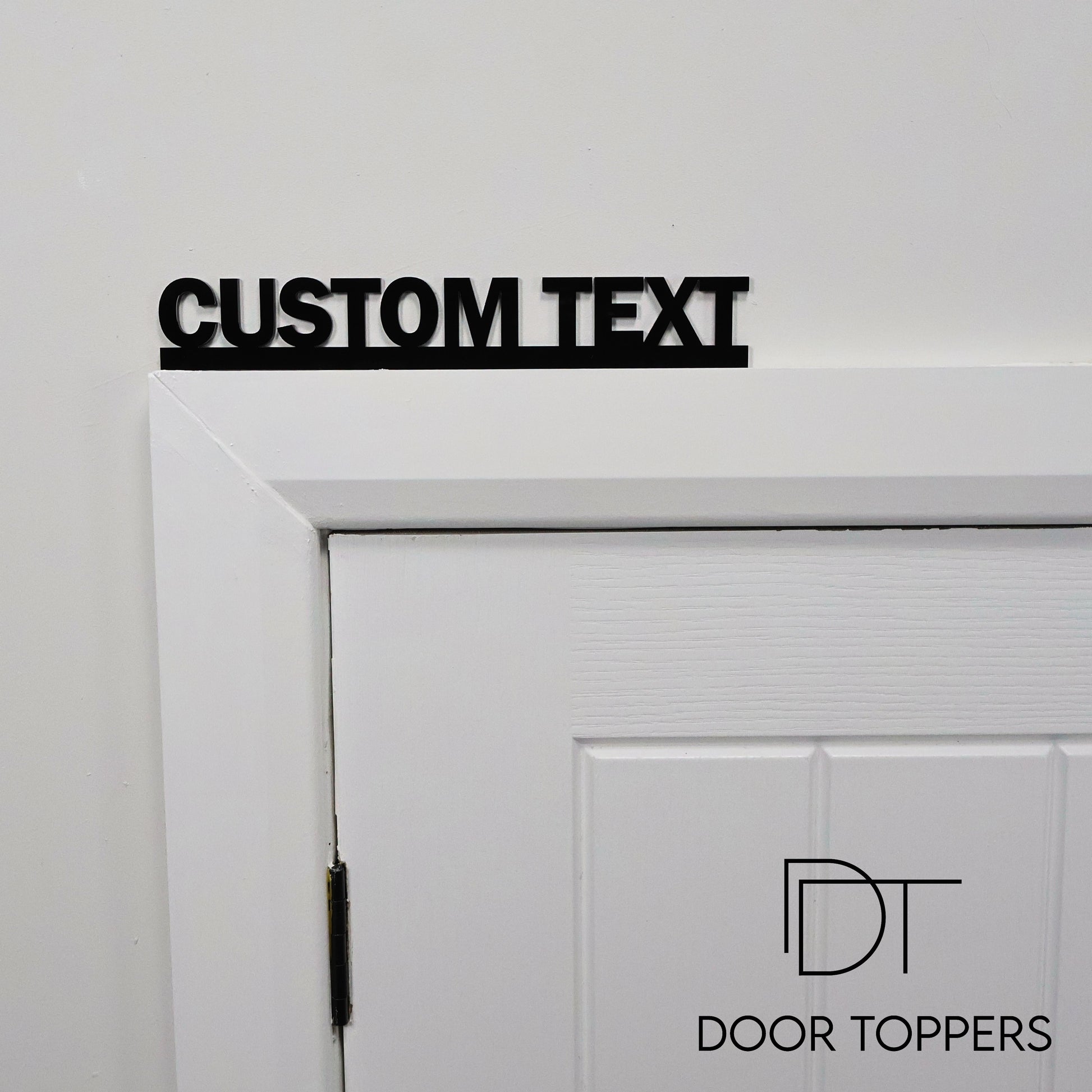 Design Your Own Door Topper personalised black acrylic sign – handmade in the UK, custom name or quote decor gift for birthdays, Christmas or new homes