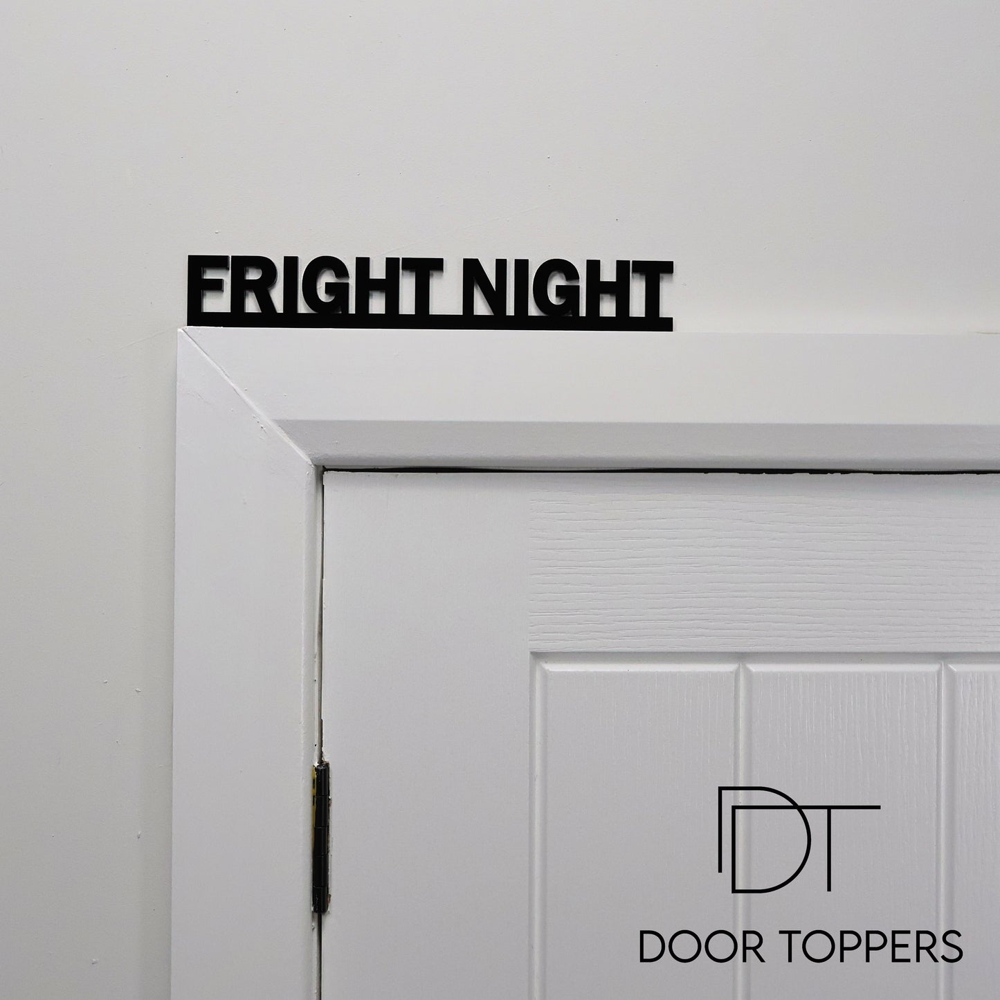 FRIGHT NIGHT Door Topper - black acrylic Halloween wall sign handmade in the UK