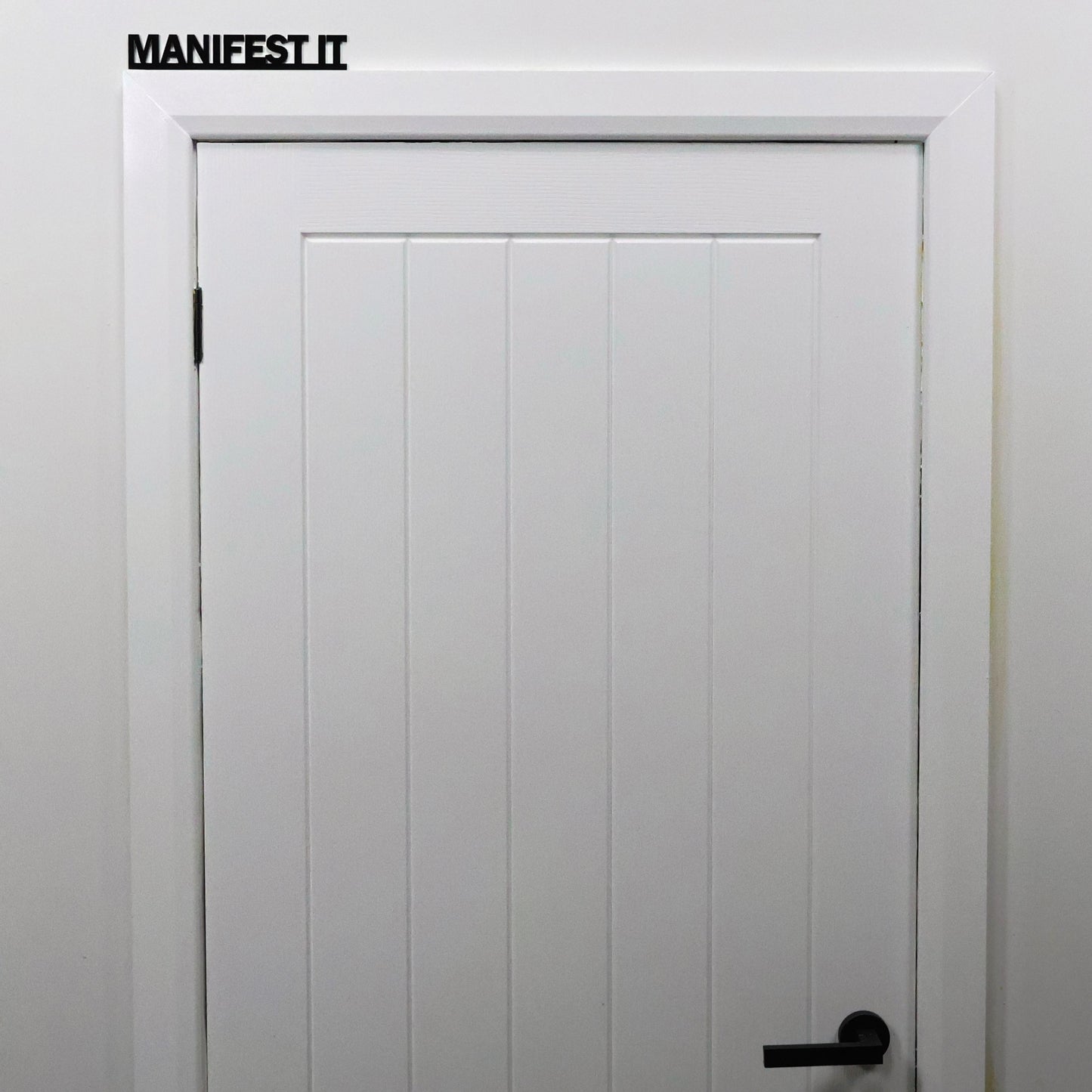 MANIFEST IT Door Topper