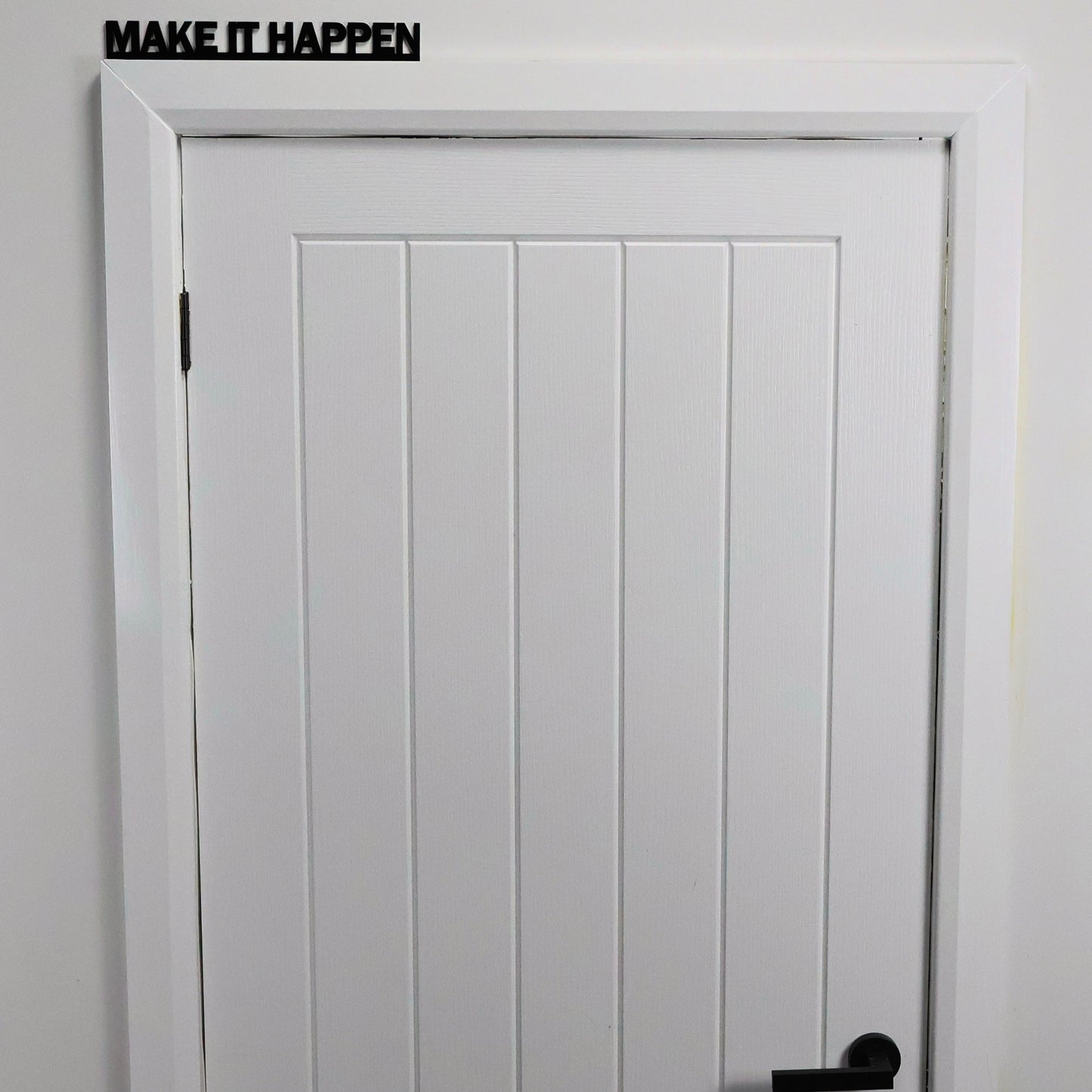 MAKE IT HAPPEN Door Topper