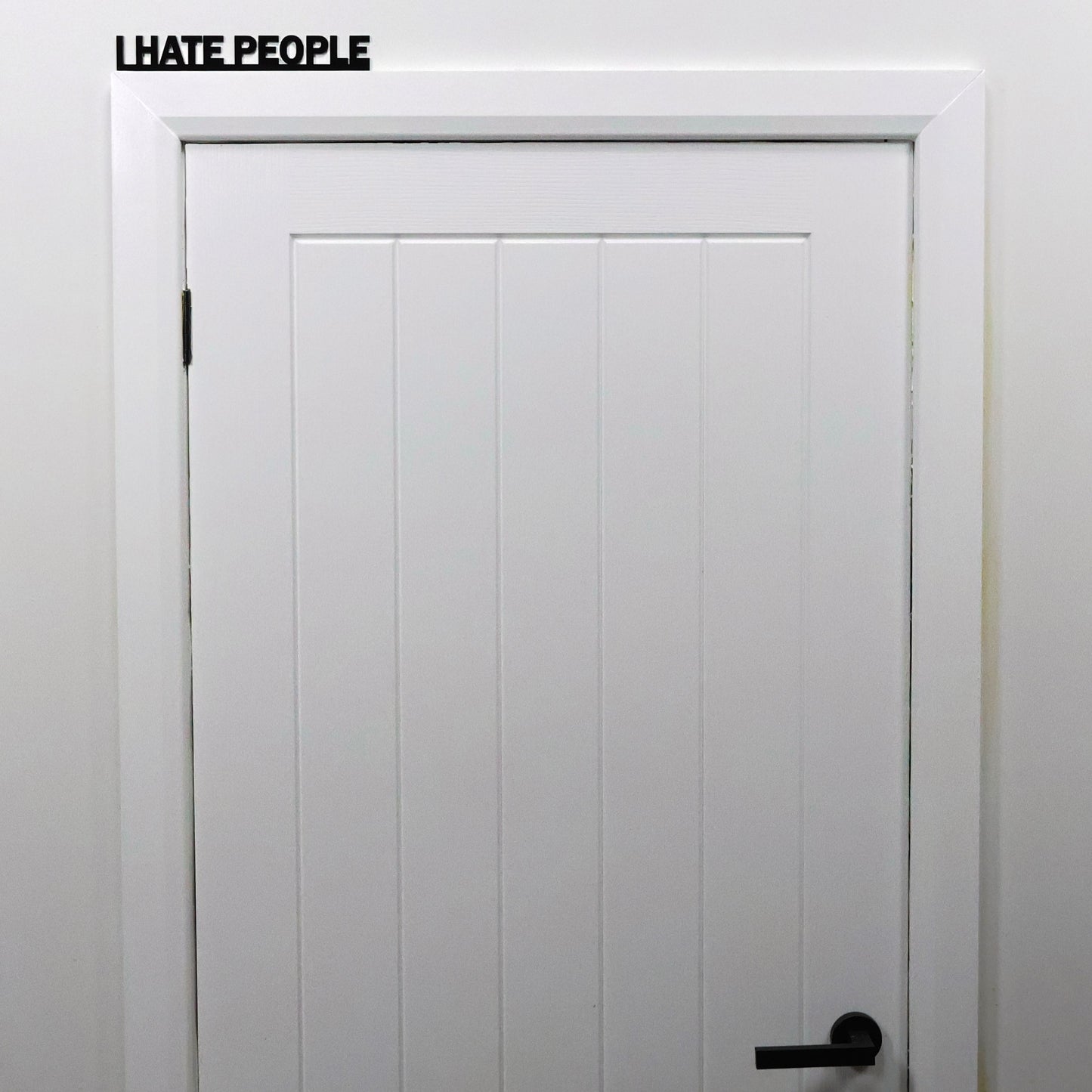 I HATE PEOPLE | Rude Door Topper Sign
