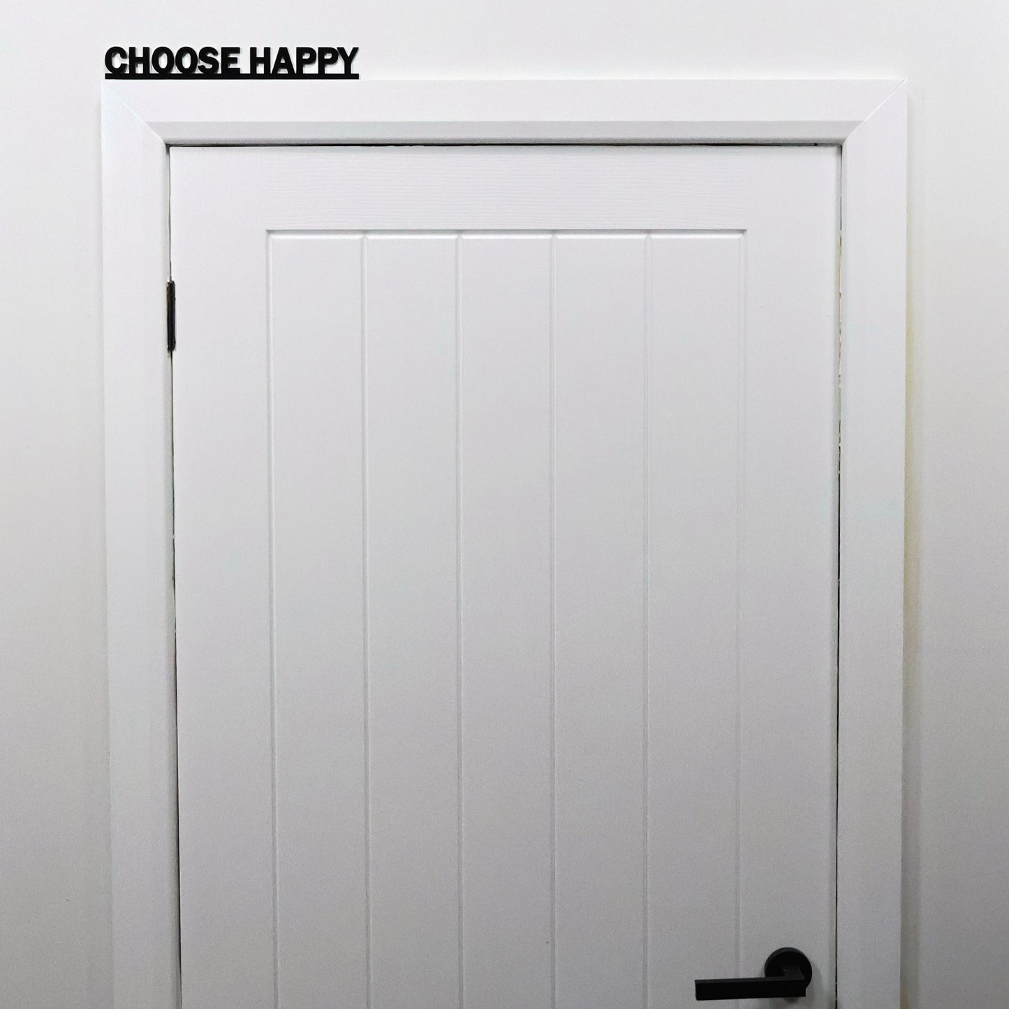 CHOOSE HAPPY Door Topper