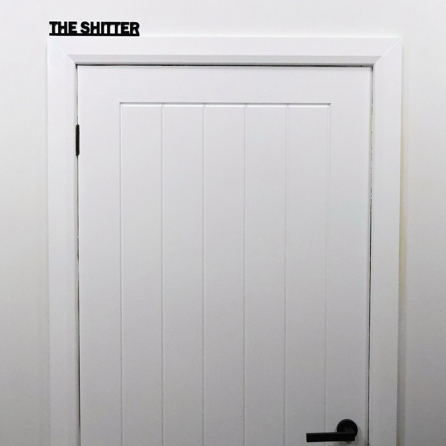 THE SHITTER Door Topper | Funny Toilet Door Sign