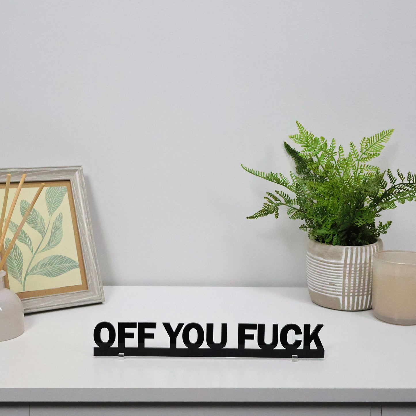 OFF YOU FUCK | Rude Door Topper Sign