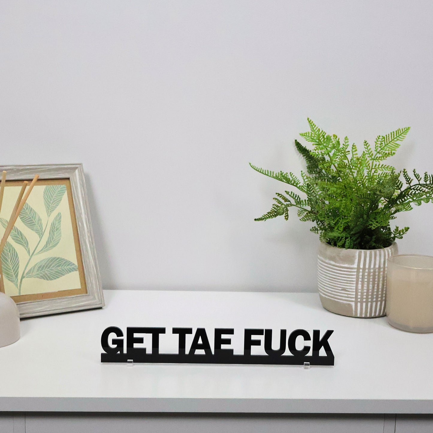 GET TAE FUCK | Rude Door Topper Sign