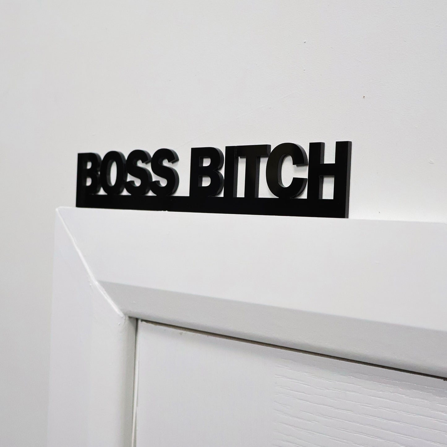 BOSS BITCH Door Topper | Rude Office Door Sign