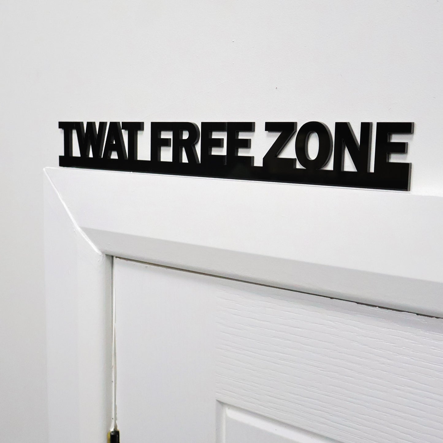 TWAT FREE ZONE | Rude Door Topper Sign