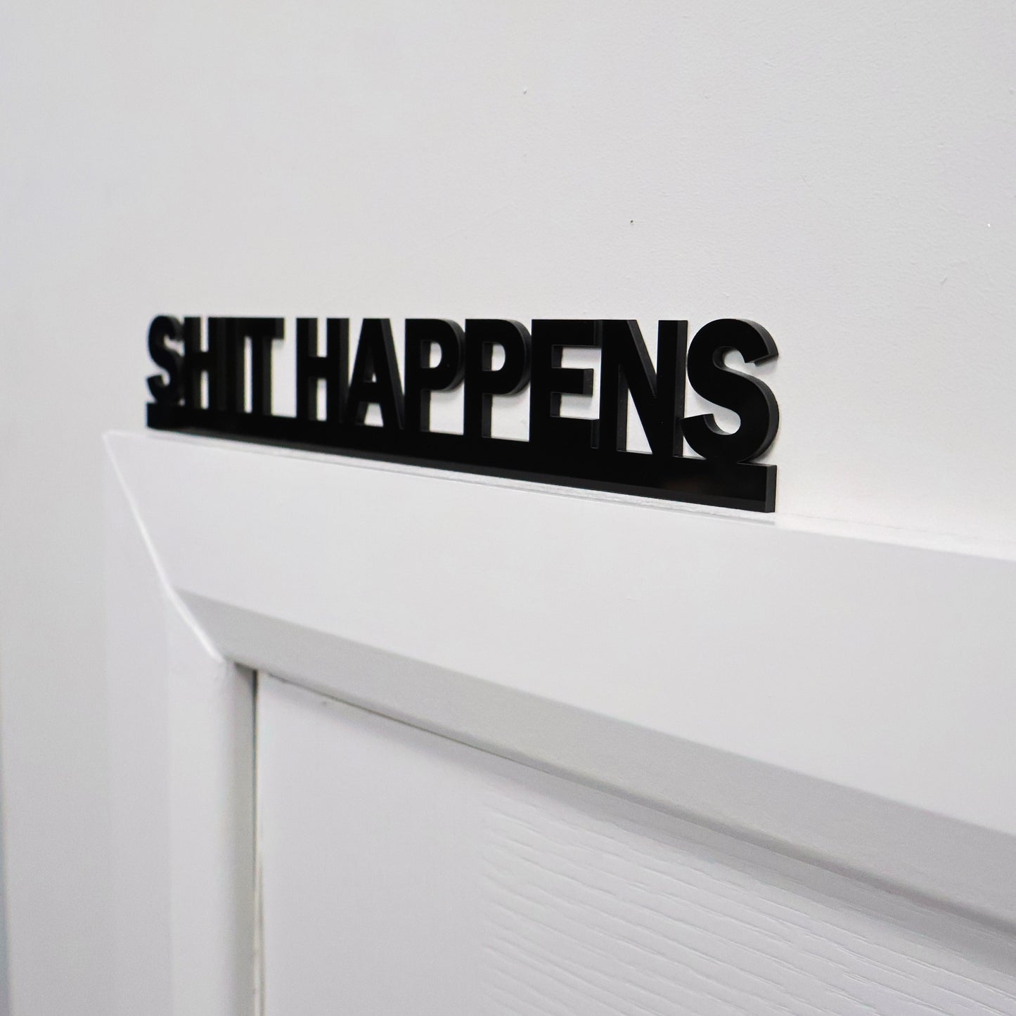 SHIT HAPPENS I Funny Door Topper