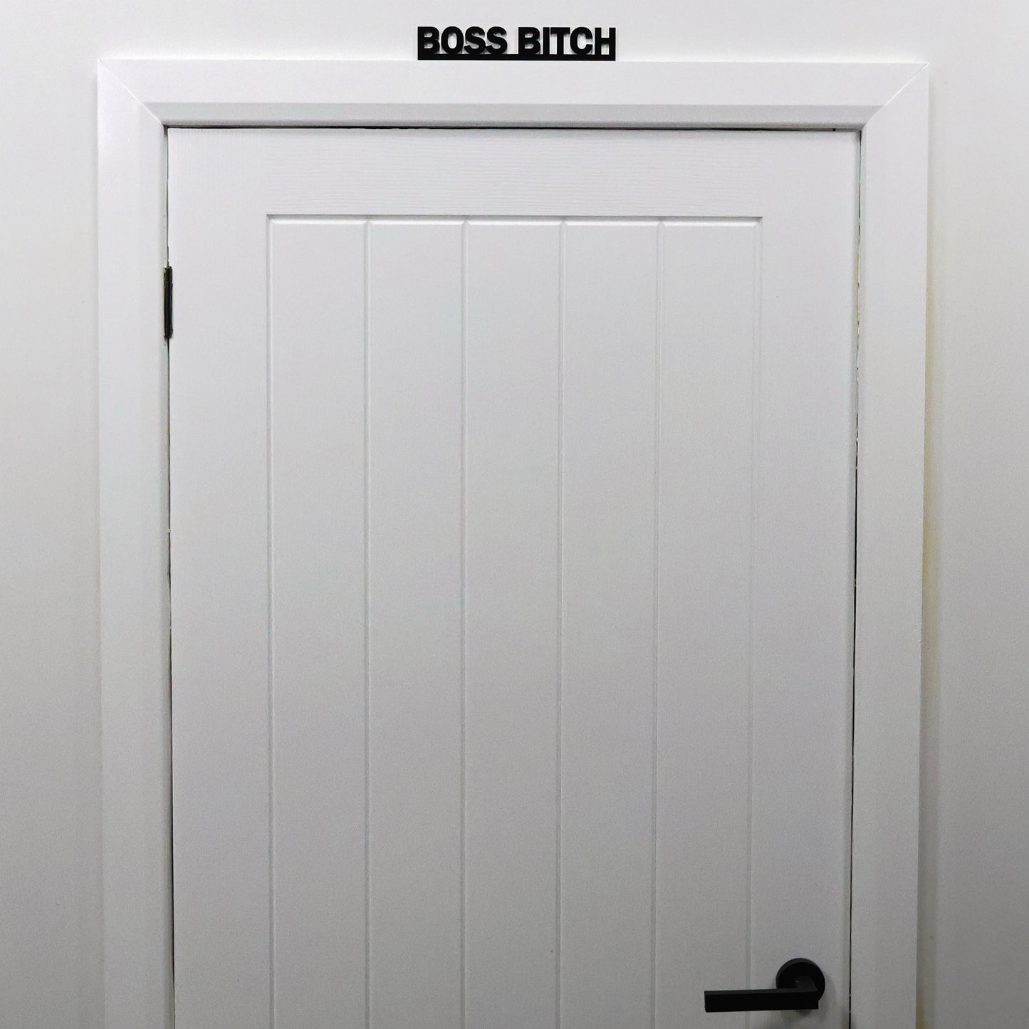 BOSS BITCH Door Topper | Rude Office Door Sign
