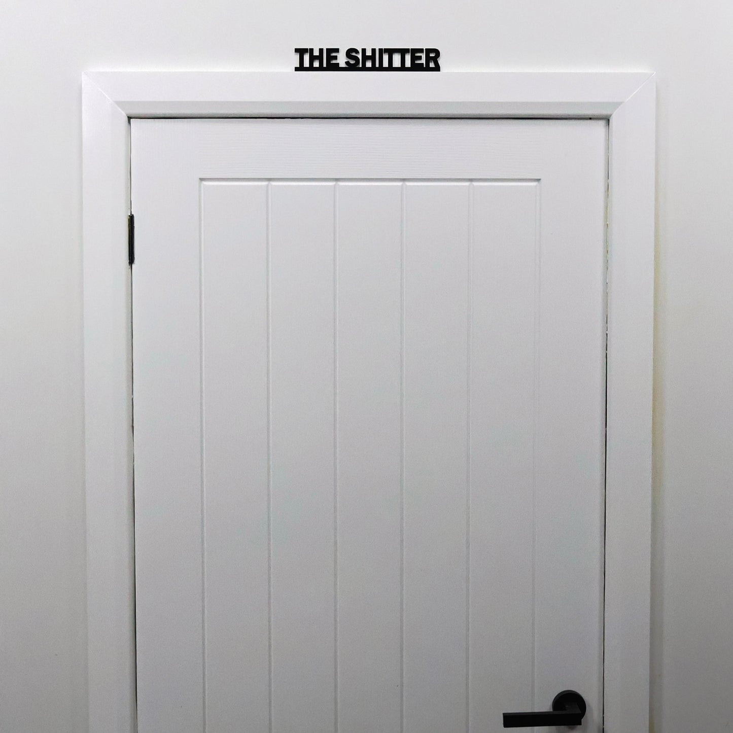 THE SHITTER Door Topper | Funny Toilet Door Sign