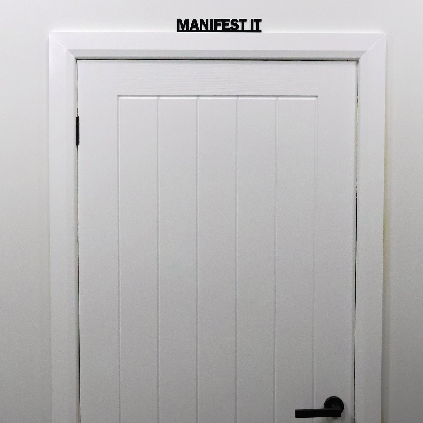 MANIFEST IT Door Topper