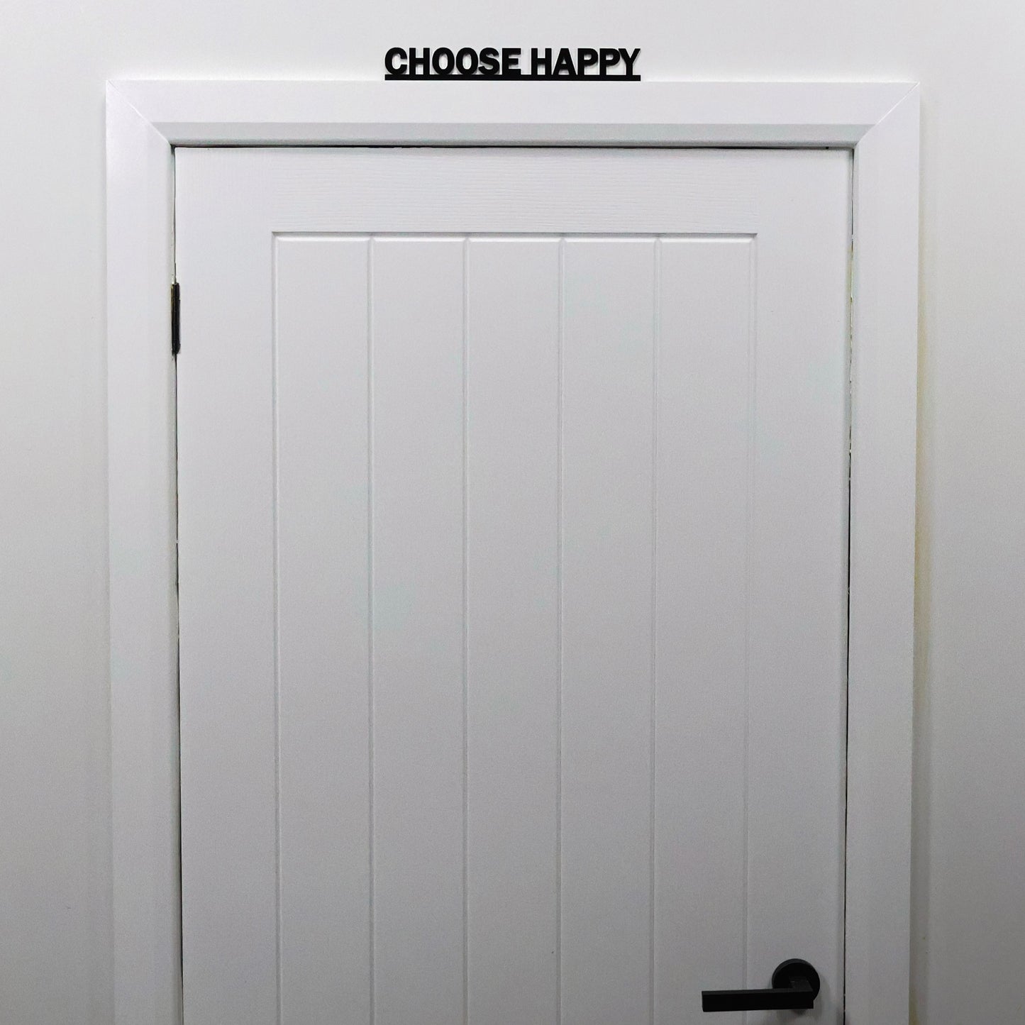 CHOOSE HAPPY Door Topper