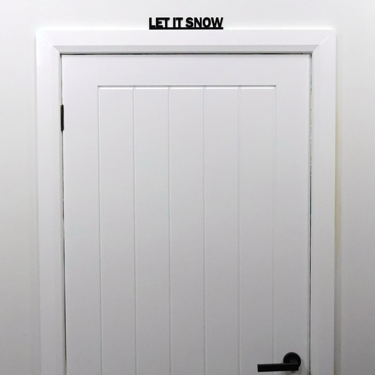 LET IT SNOW Door Topper - festive black acrylic wall sign handmade in the UK