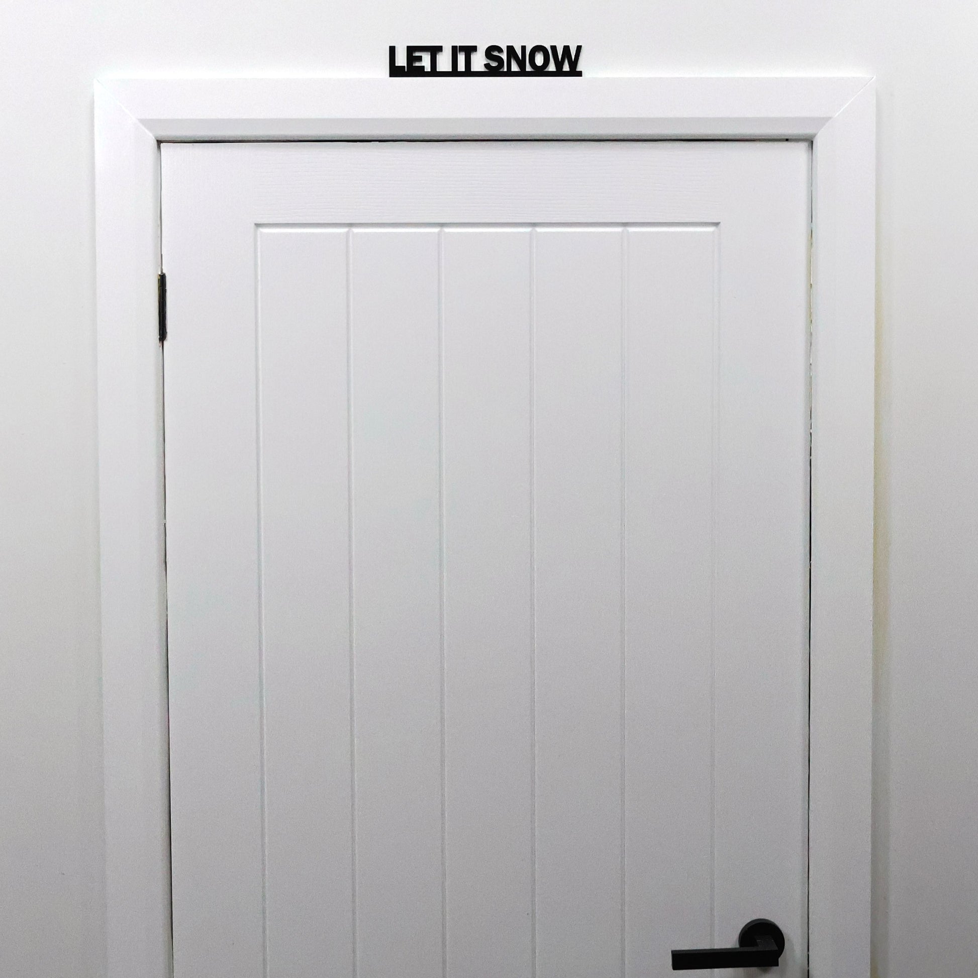 LET IT SNOW Door Topper - festive black acrylic wall sign handmade in the UK