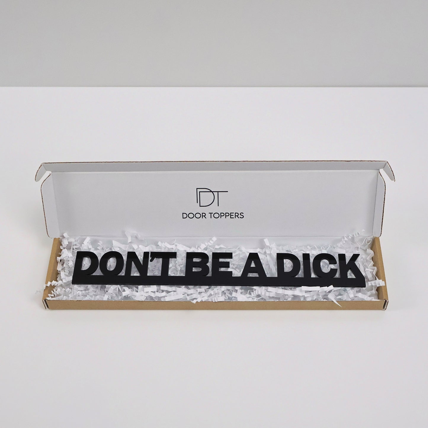 DON'T BE A DICK | Rude Door Topper Sign