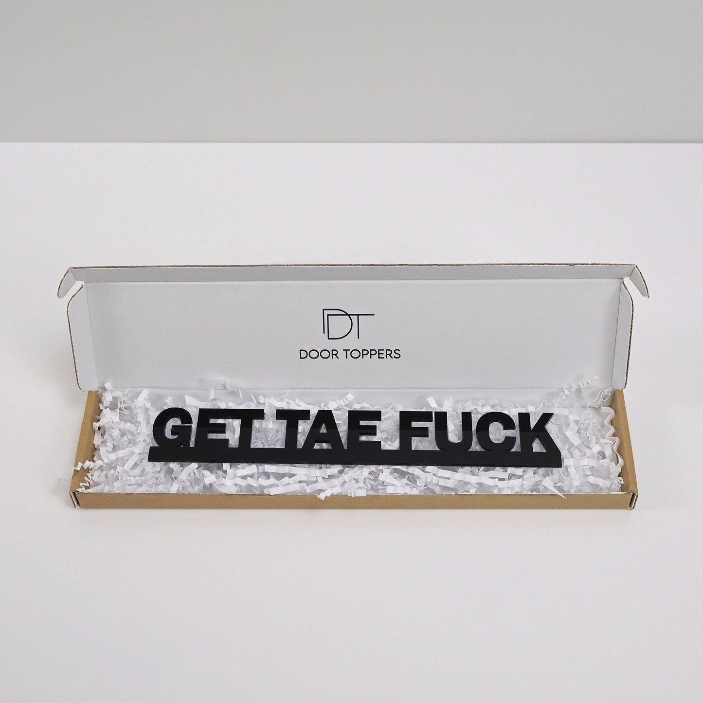 GET TAE FUCK | Rude Door Topper Sign