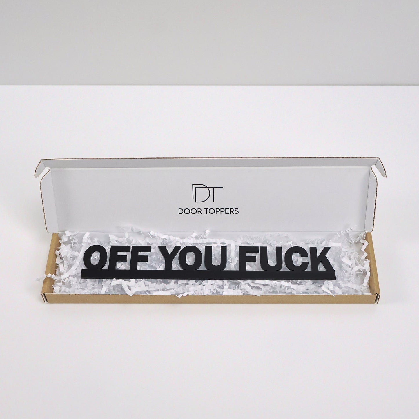 OFF YOU FUCK | Rude Door Topper Sign