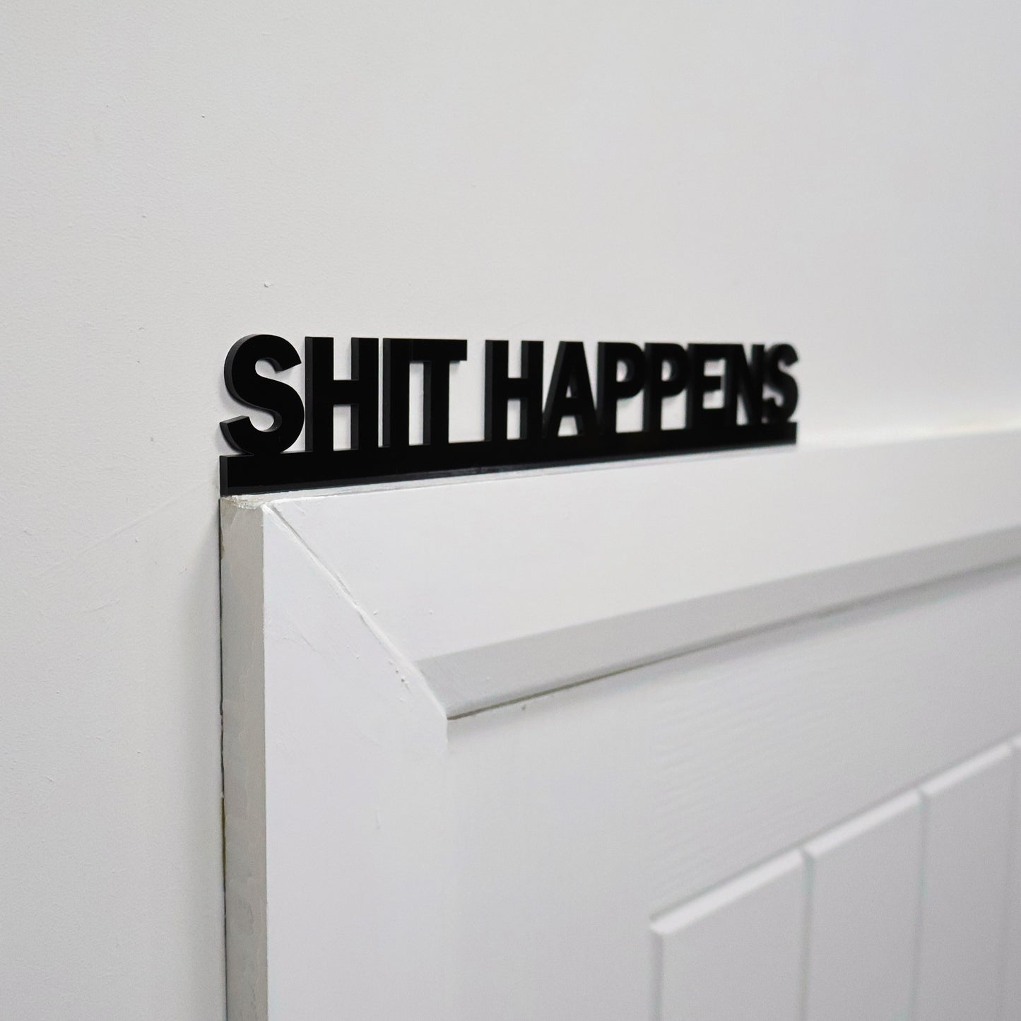 SHIT HAPPENS I Funny Door Topper