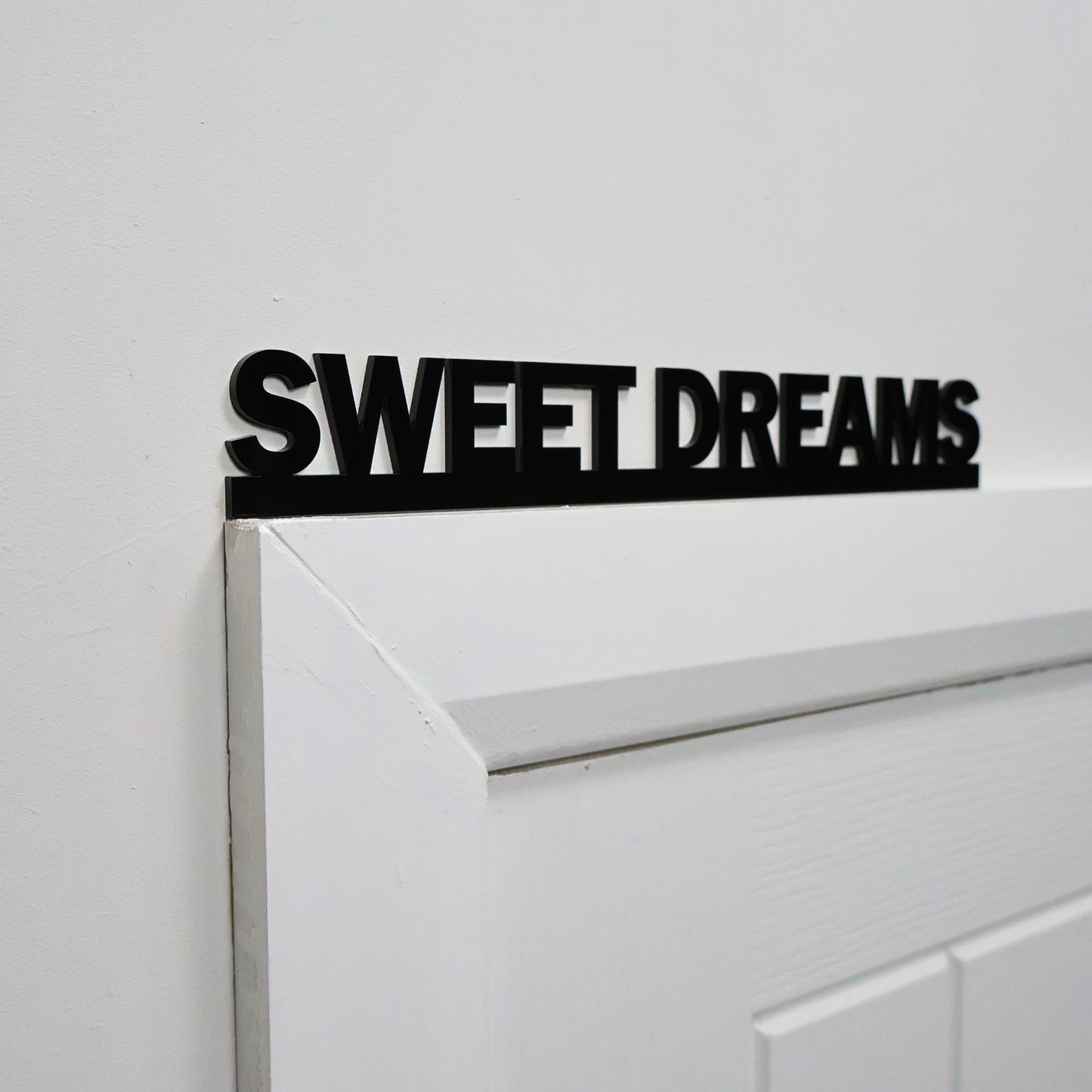 SWEET DREAMS Door Topper - calming black acrylic wall sign handmade in the UK