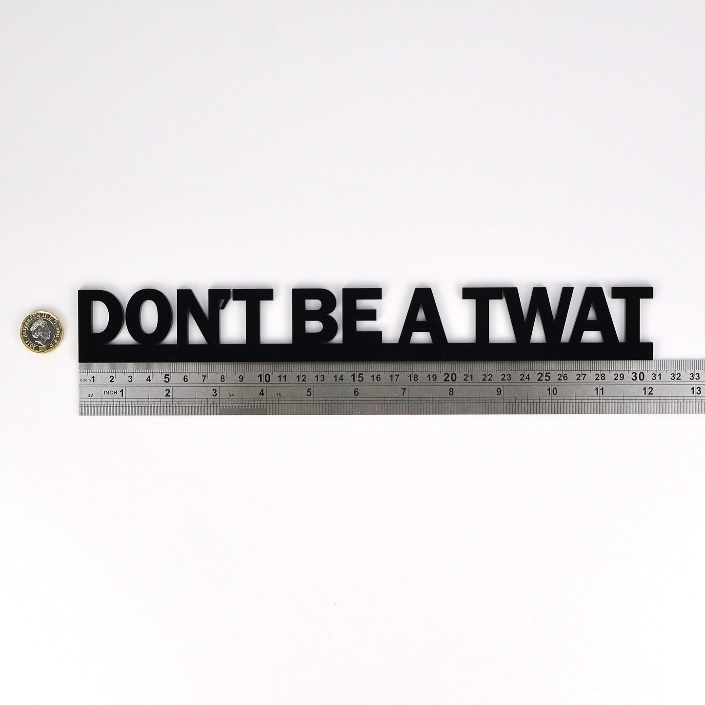 DON'T BE A TWAT | Rude Door Topper Sign